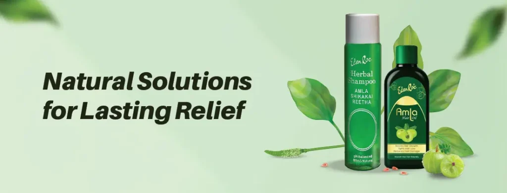Say Goodbye to Itchy Scalp – Natural Solutions for Lasting Relief